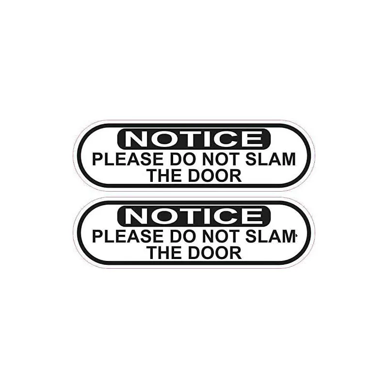 Remarkable Please Do Not Slam The Door Warning Stickers Do Not Slam ...