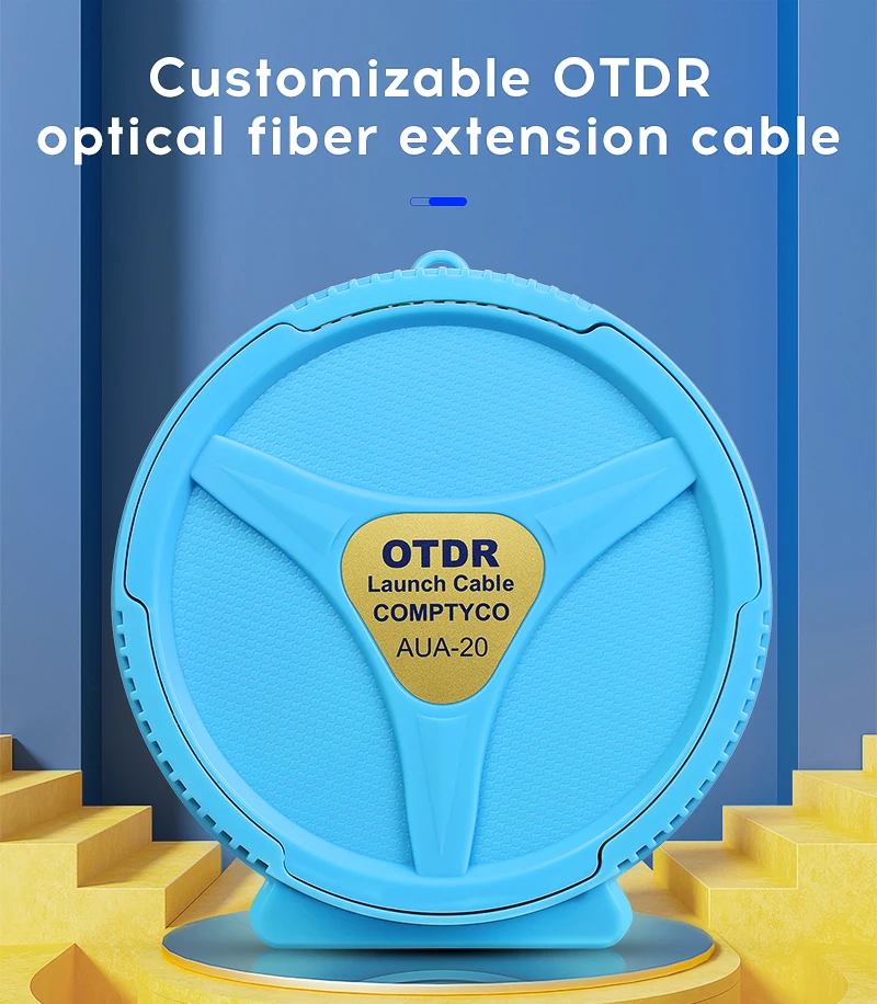 COMPTYCO AUA-20 SC/FC/ST/LC-UPC/APC OTDR Test extension line Customized length/Type/Connector SM MM OTDR Launch Cable Box details