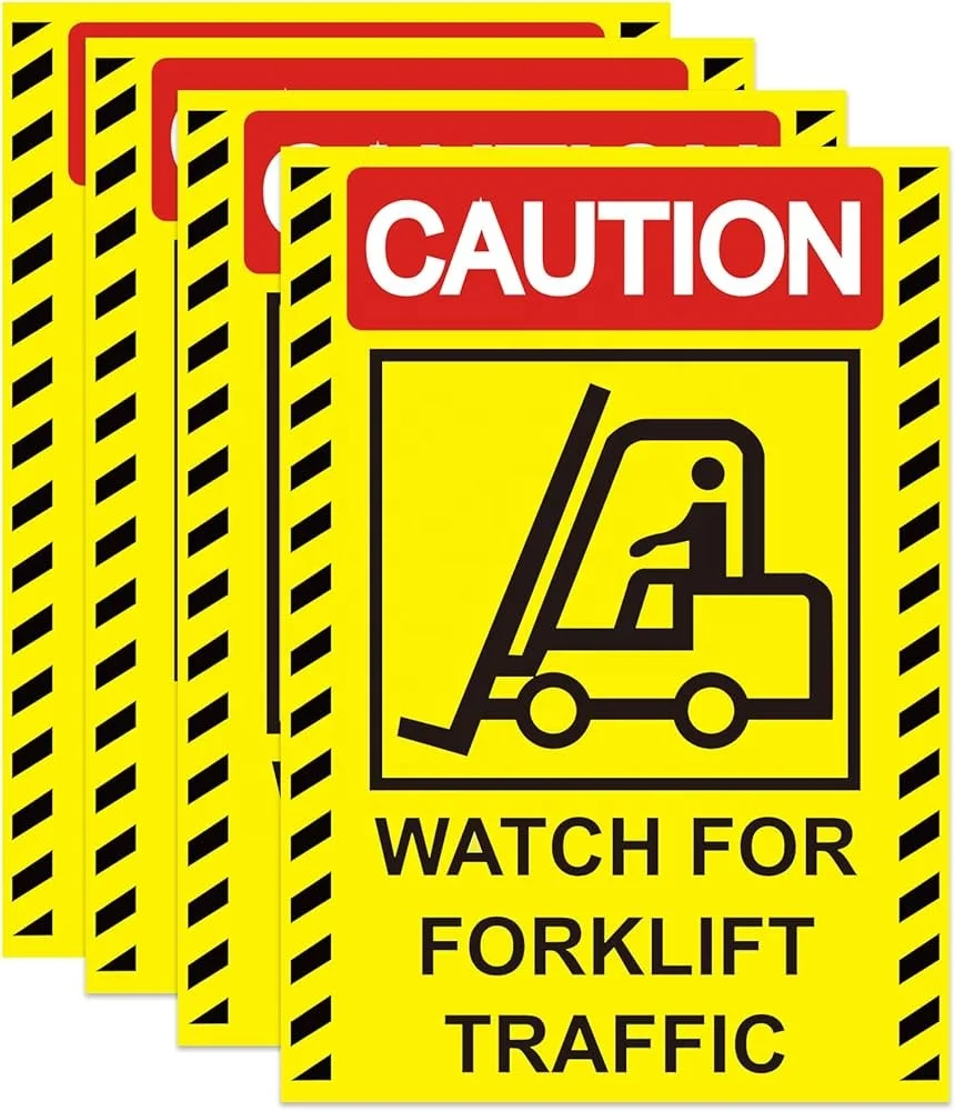Customized Caution Watch for Forklift Traffic Sign Stickers 7 X 10 Inch