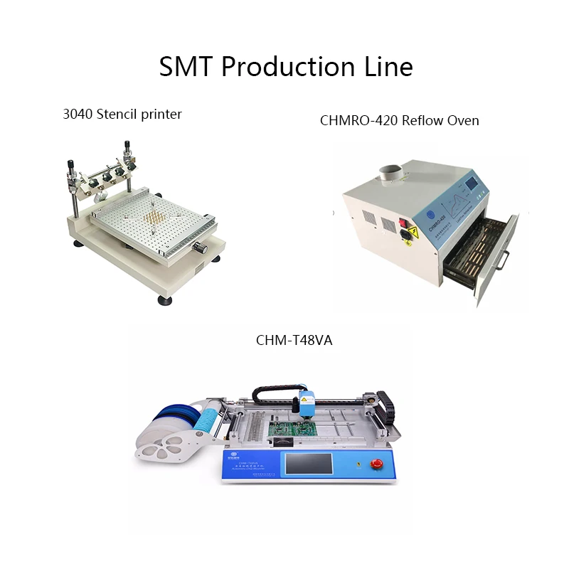 SMT Production line: CHM-T48VA Pick and Place Machine + High Precision 3040 Stencil Printer + CHMRO-420 Reflow Oven, PC