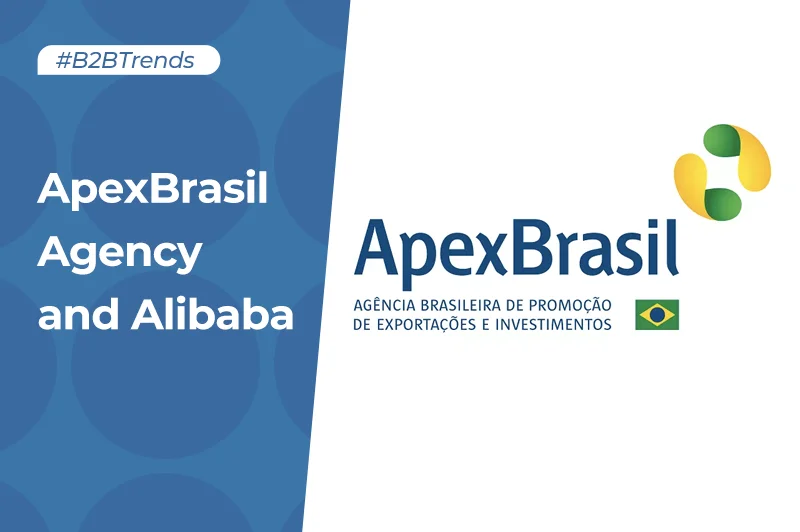 ApexBrasil Agency and Alibaba Signed a Memorandum of Understanding