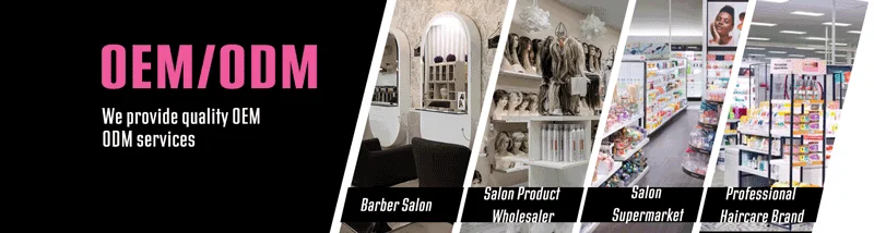Professional OEM/ODM services for Barber Salons, Salon Product Wholesalers, and Professional Haircare Brands