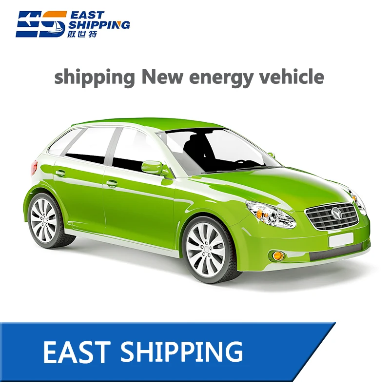 New Energy Car Transportation Car Shipping Agent Freight Forwarder Logistics Agent To Europe South America North America