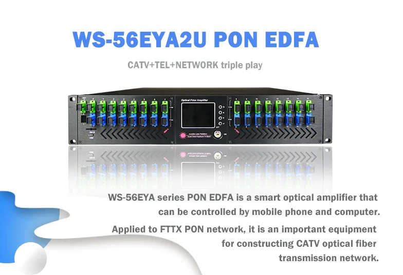 EDFA 56 EYA WESS CATV SYSTEM FIBER AMPLIFIER 4/8/16/32 PORTS 16dBm 19dBm 32dBm