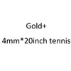 Oro + 4mm * 20 pulgadas de tenis