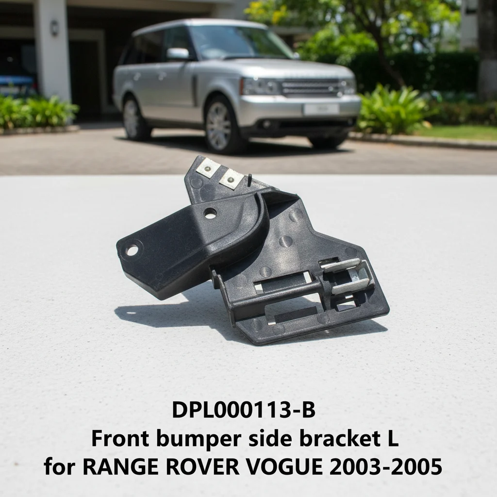 DPL000113-B Easy Installation Retainer Bracket Front Bumper Side Bracket L for RANGE ROVER VOGUE 2003-2005