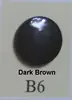 B6 dark brown