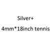 Plata + 4mm * 18 pulgadas Tenis