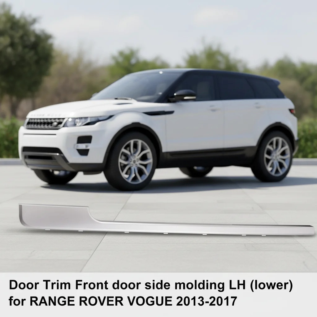 LR038849-D/105109 OEM Fitment Front Cladding Door Trim Front Door Side Molding LH (lower) for RANGE ROVER VOGUE 2013-2017