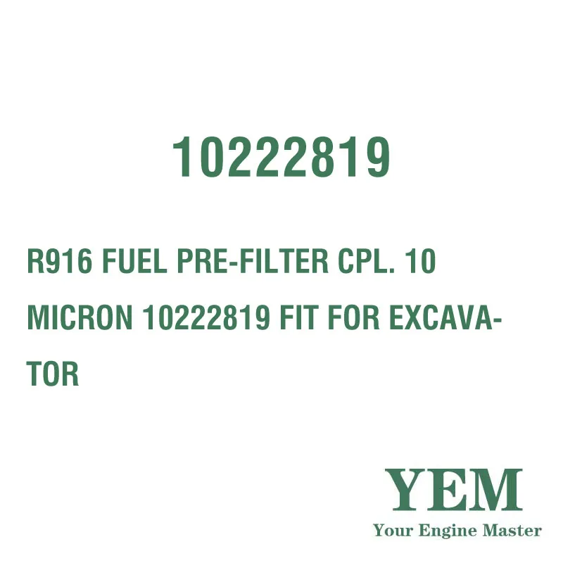 R916 FUEL PRE-FILTER CPL. 10 MICRON 10222819 FIT for LIEBHERR EXCAVATOR ENGINE PARTS