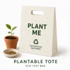 Plantable Text Tote Bag