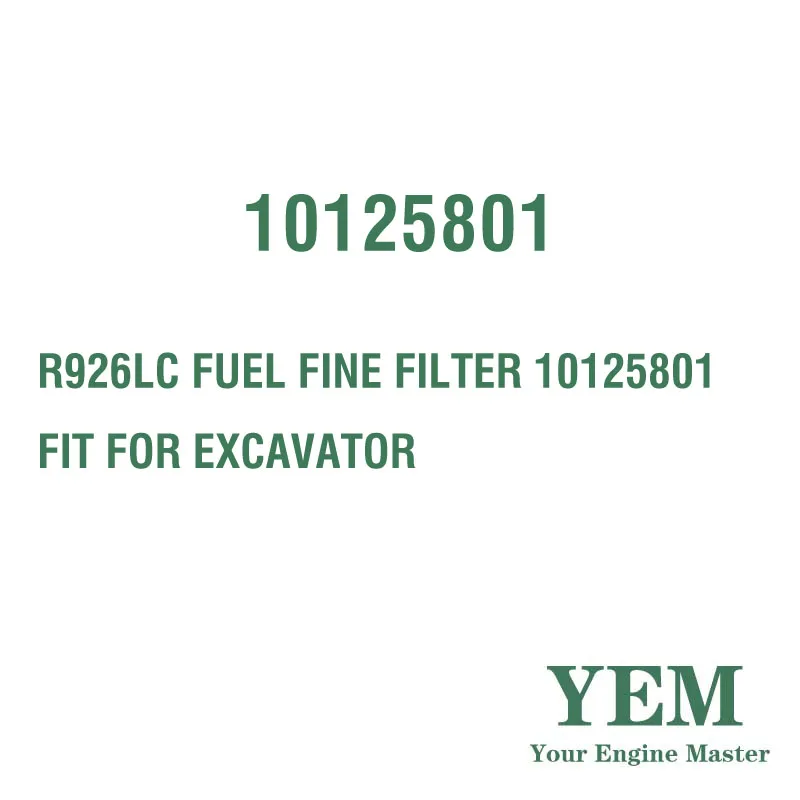 R926LC FUEL FINE FILTER 10125801 FIT for LIEBHERR EXCAVATOR ENGINE PARTS