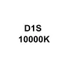 D1S 10000K
