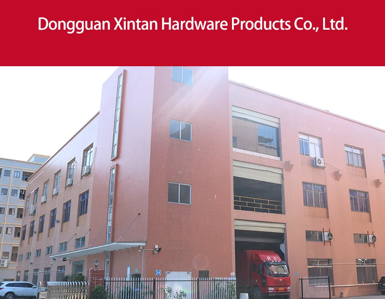 Dongguan Xintan Hardware Products Co., Ltd. 1