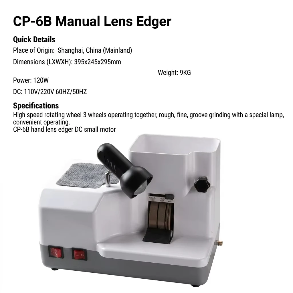 CP-6A/B Manual Three-wheel Lens Edging Machine, Supports High-power AC and DC Motors.