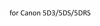 สำหรับ5D3แคนนอน/5DS/5DRS