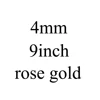 4mm 9inch rose gold