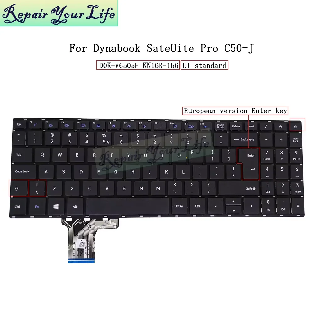 UI US International UK TR Notebook Keyboard for Dynabook Toshiba Satellite Pro C50-J C50-J-11A C50-H C50-E D0K-V6505H KN16R-156