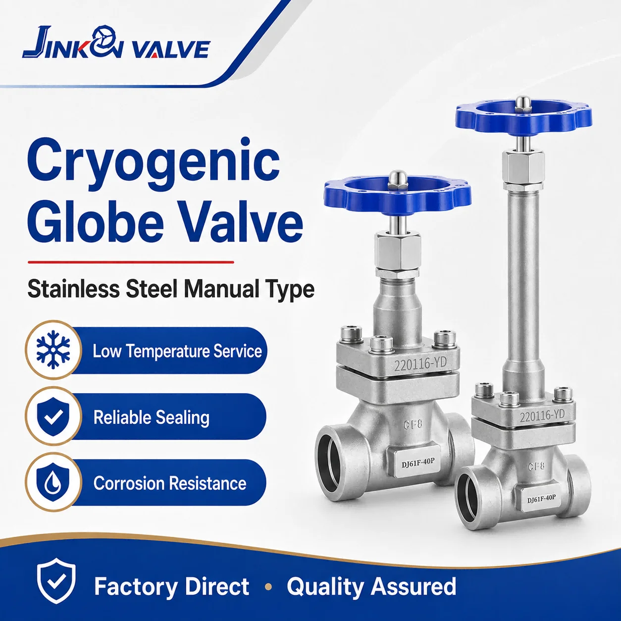 Stainless Steel Cryogenic Globe Valve DJ61F-40P Manual Extended Stem Socket Weld DN15-DN50 PN40 LNG JINKON VALVE