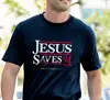 Jesus Saves 24 Tee